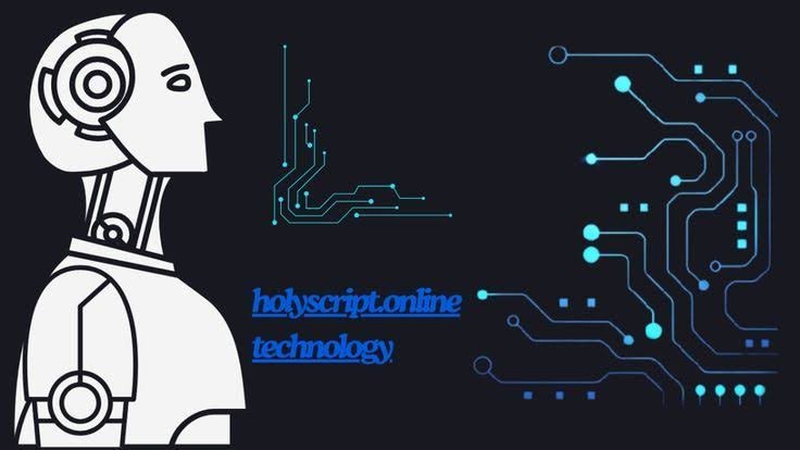 Holyscript.online: Exploring Cutting-Edge Technology
